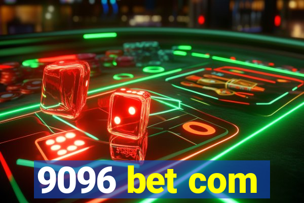 9096 bet com